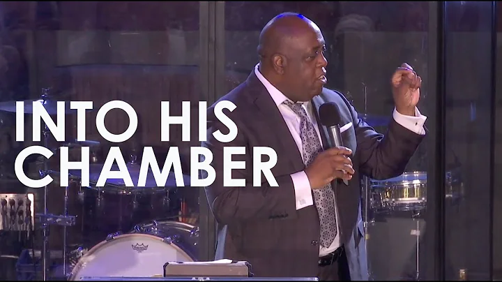 Into His Chamber - Sam Emory | TP 2015