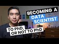 Gambar cover Becoming a Data Scientist To PhD or not to PhD