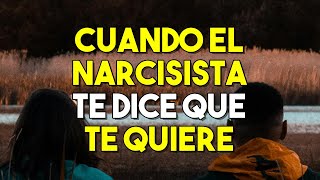 7+1 COSAS QUE UN NARCISISTA QUIERE DECIR CUANDO DICE QUE TE QUIERE by SELF-Talk 10,286 views 1 month ago 16 minutes