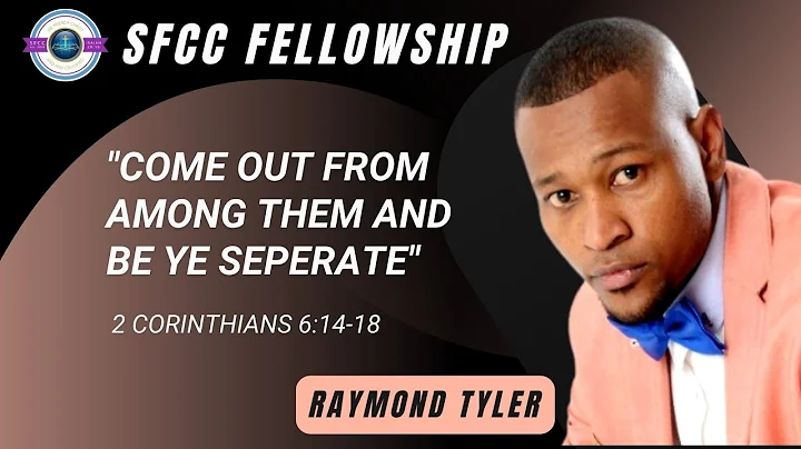 Raymond Tyler - 'Come Out From Among Them And Be Y...