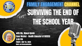 HES Family Engagement Live Broadcast: Surviving the School Year