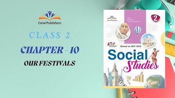 CORAL PUBLISHERS SOCIAL STUDIES CLASS 2 CHAPTER 10 OUR FESTIVALS