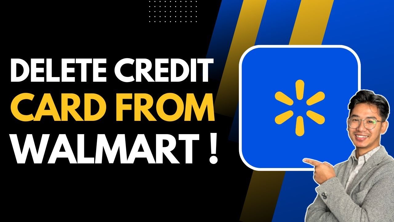 Delete a Credit Card From Walmart App - YouTube