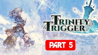 Trinity Trigger Gameplay Walkthrough PART 5 Full Game english No Commentary