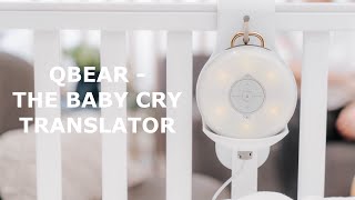 QBear can translate your baby&#39;s cry and help settle them