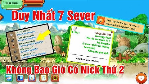 [ NRO ] Sốc Với Trùm Sc1 Full Sét Songôku Cộng 7 Và 7 Sao Nội Tại Max Dctt 150% Trùm 7 Sever