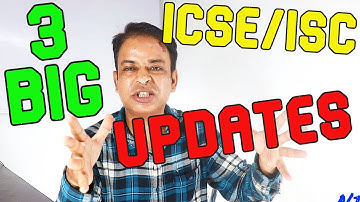 3 Big ICSE/ISC 2021 Board Exams UPDATES- Must Changes Result 2021/No Exam Date for ISC 2021 in June