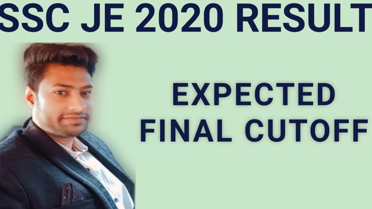 SSC JE 2020 EXPECTED FINAL CUTOFF