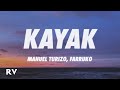 Manuel Turizo X Farruko Kayak Letra Lyrics mp3