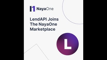 LendAPI Joins The NayaOne Marketplace