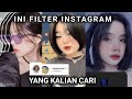 FILTER INSTAGRAM TERBARU 2023
