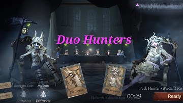 Identity V| Duo hunters with idv friend 🧜🏻‍♀️