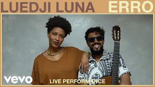 Luedji Luna - Erro (Live Performance) | Vevo