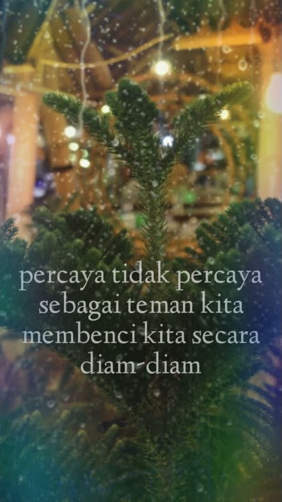 Story wa buat sindiran teman bermuka dua