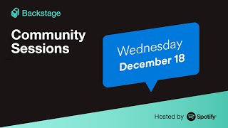 Backstage Community Session — Dec 18, 2024