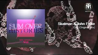 Skatman & John Falke - Oza (Original Mix) [Sum Over Histories]