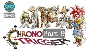 Exploring Time!  Chrono Trigger: Part 9