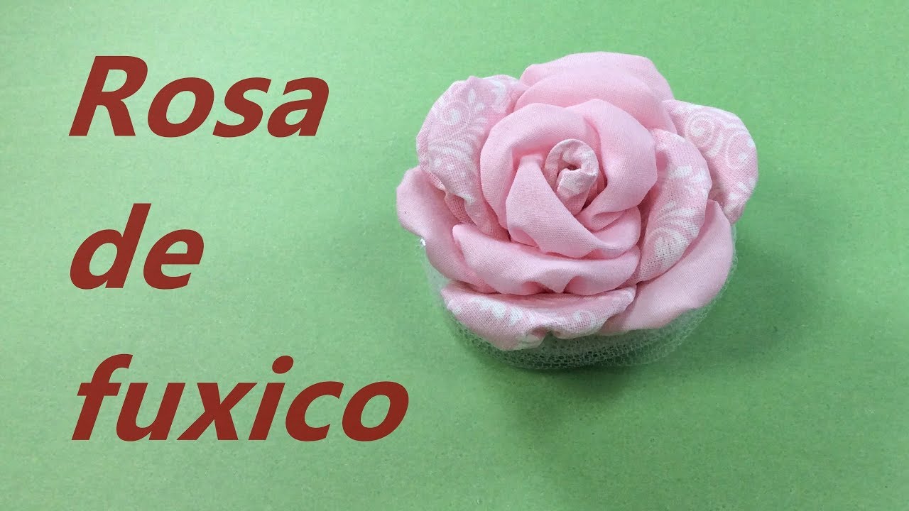 Rosa de Fuxico Passo a Passo - Rosa Encanto -  Broche