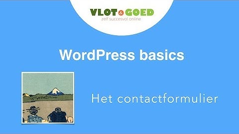 WordPress contactformulier plugin toevoegen en instellen (Contact Form 7)
