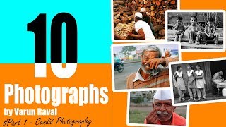 10 Photographs #Part 1 - Candid Photography