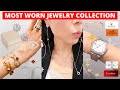 My most worn jewelry collection  van cleef and arpels cartier rolex and hermes etc