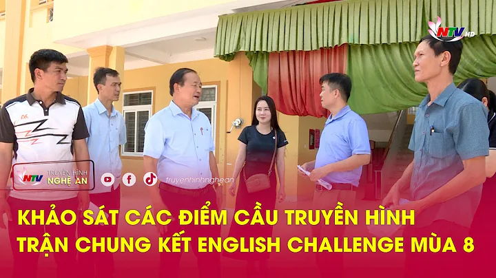 Khảo sát các điểm cầu truyền hình trận Chung kết English challenge mùa 8