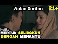 MERTUA KESEPIAN EMBAT MENANTU SENDIRI.