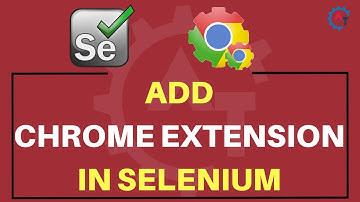 How to Add Chrome Extension In Selenium at Runtime