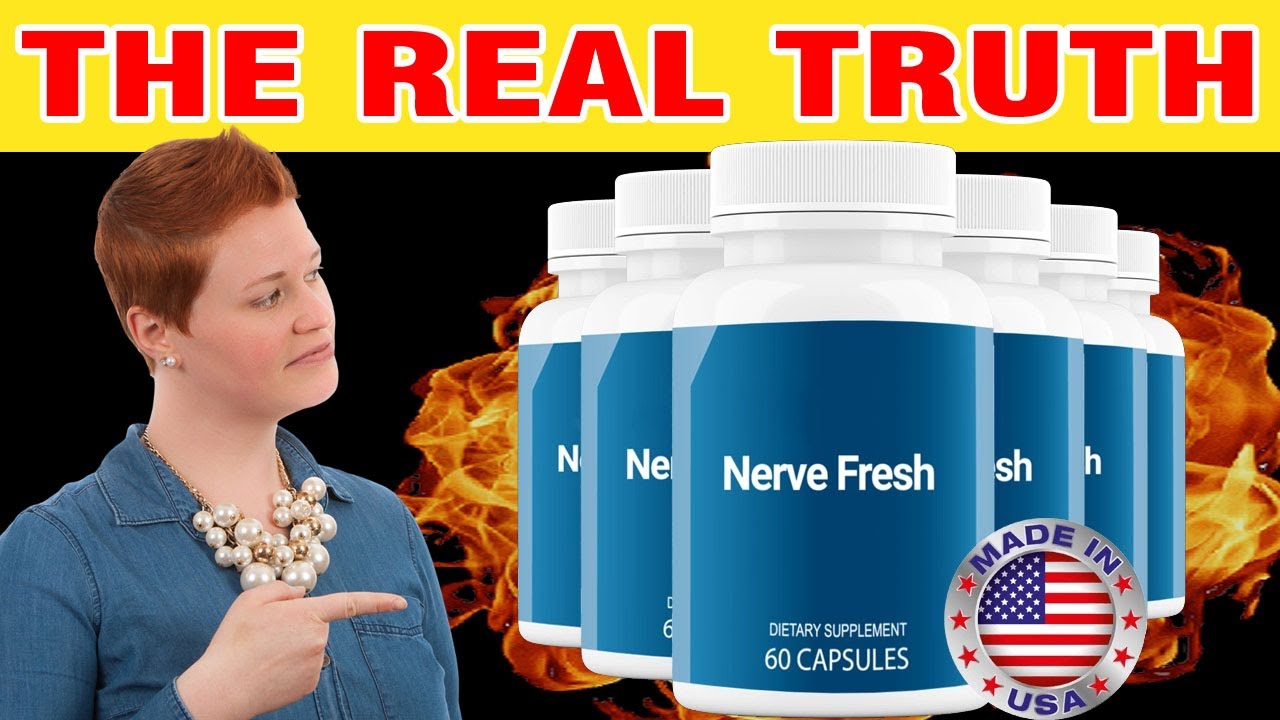 Nerve Fresh Reviews – (The Truth) – Nerve Fresh Review – Nerve Fresh Pills – Nerve Fresh Supplement