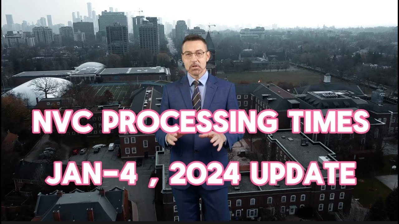 NVC Processing Times !! January 4, 2024 USCISNVC YouTube