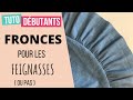 TUTO débutant : fronces pour les feignasses (ou pas)