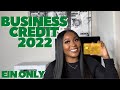How To Build Business Credit FAST in 2022 | EIN Only & No PG