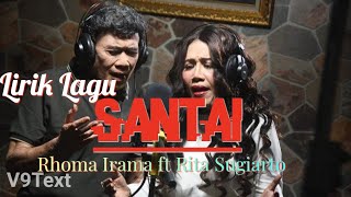 Santai  Lirik Rhoma Irama Ft Rita Sugiarto