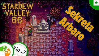 Esplori sekretan arbaron | Stardew Valley Tago 66 | Esperanto