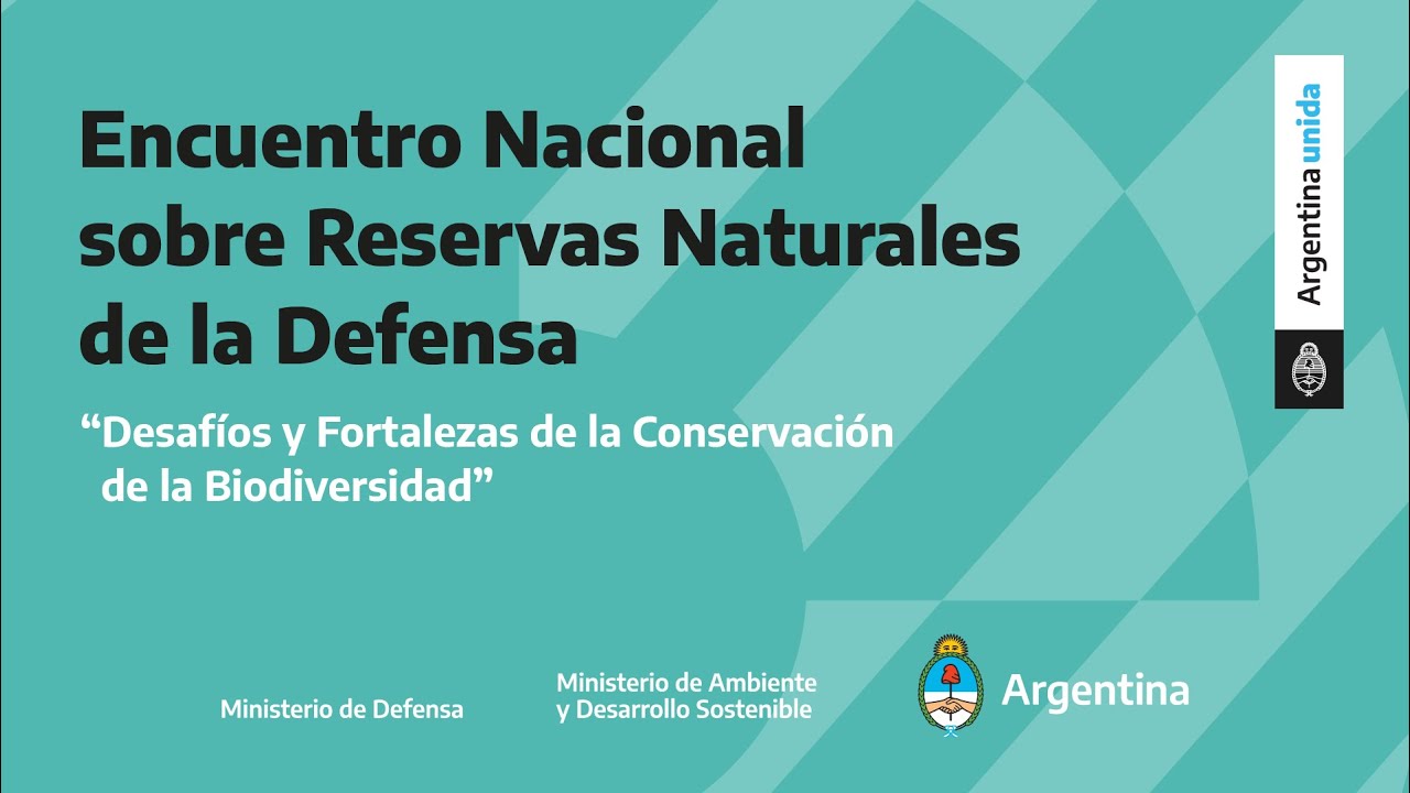 Encuentro Nacional de Reservas Naturales de la Defensa - YouTube