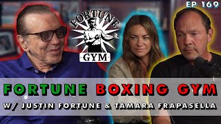 Fortune Boxing Gym w/ Justin Fortune & Tamara Frapasella | Chazz Palminteri Show | EP 169