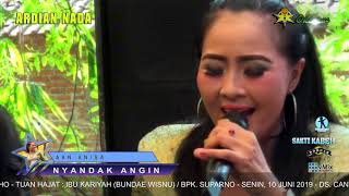 NYANDAK ANGIN - AAN ANISA - ARDIAN NADA