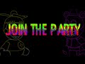 [FNAF/SFM/SHORT] Join The Party