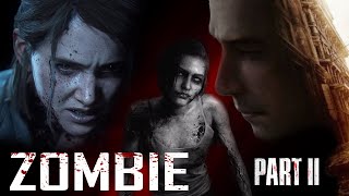 ZOMBIE pt2 [GMV] | The Last of Us 2, RE3 (Remake), Dying Light 2