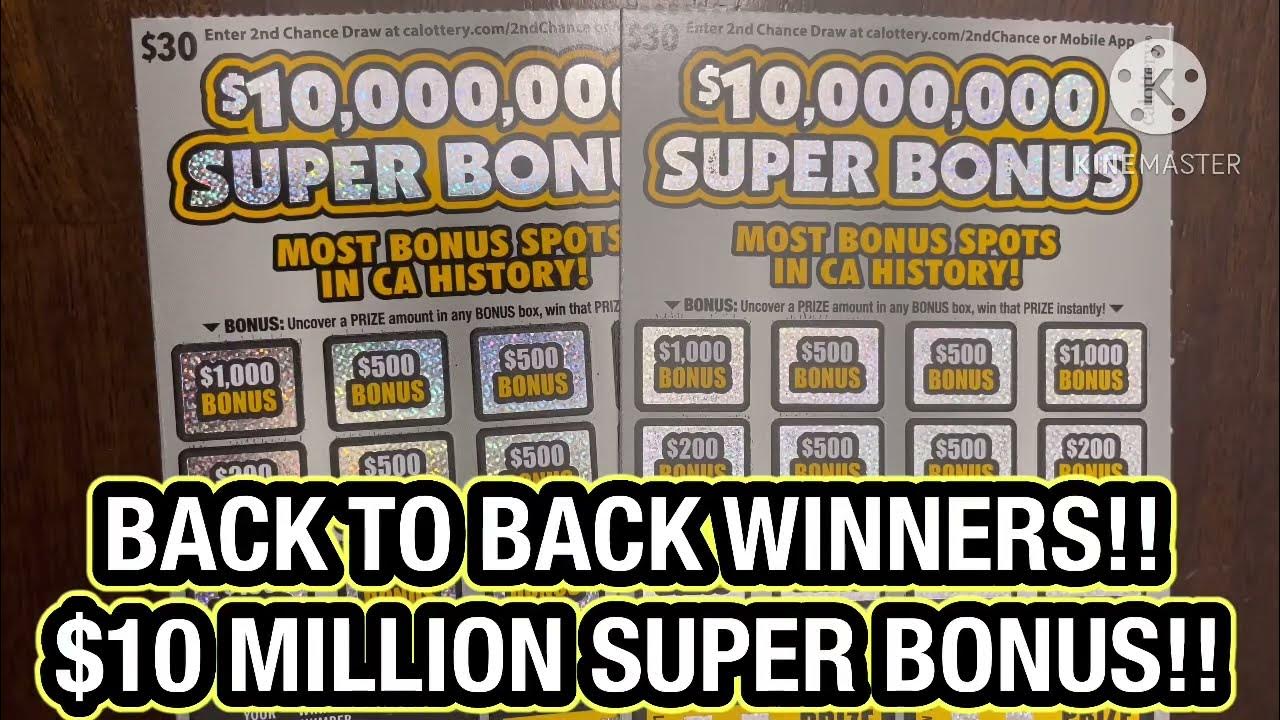 BACK TO BACK WINNERS!! 10 MILLION SUPER BONUS!! CA Scratchers YouTube