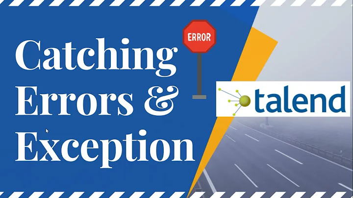 🆕Error Handling And Logging In Talend | Exceptions | Error Handling And Logging In Talend 2021