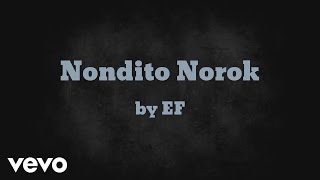 Video voorbeeld van "EF - Nondito Norok (AUDIO)"