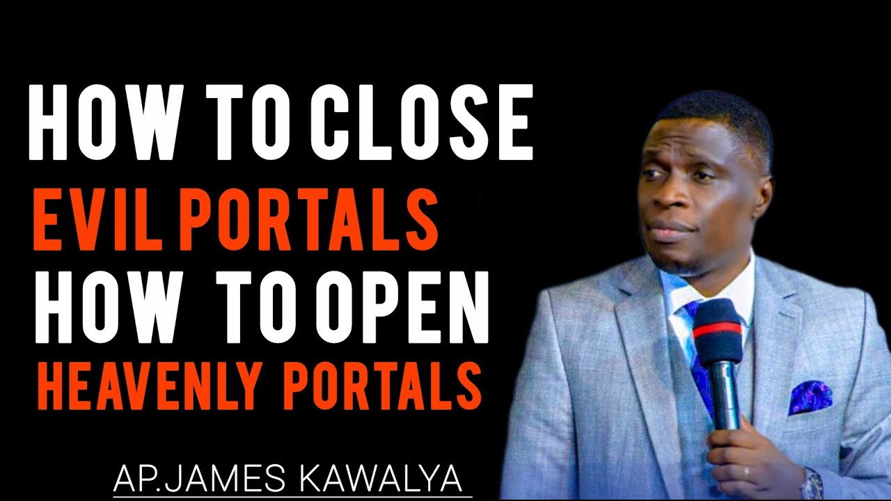 СЛУШАЙТЕ, ЧТО ЗАКРЫВАЕТ ПОРТАЛЫ ЗЛА И ОТКРЫВАЕТ ПОРТАЛЫ НЕБЕСНЫЕ//АП. ДЖЕЙМС КАВАЛЯ