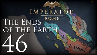 Imperator: Rome | The Ends of the Earth | Episode 46