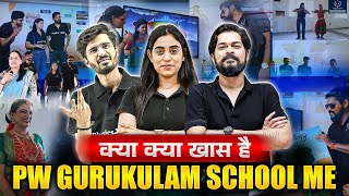 What's Inside PW Gurukulam School