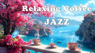 Positive Energy Jazz Music 🌸 Relaxing Coffee Jazz & Upbeat Bossa Nova Instrumental For Great Moods by Jazzy Coffee 292 views 2 weeks ago 11 hours, 43 minutes