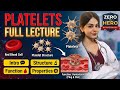 Platelets Full Lecture | Blood physiology lecture 6