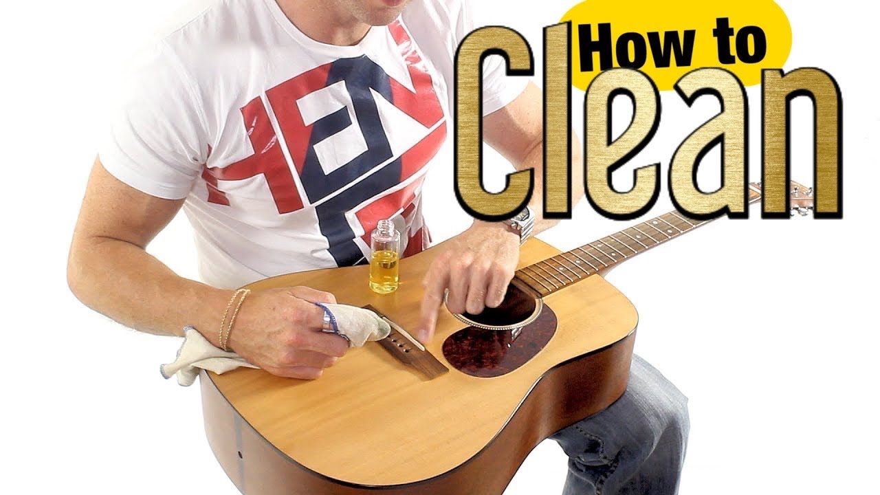 How to Clean a Guitar - Acoustic Guitar Maintenance