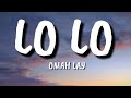 Omah Lay - Lo Lo (Lyrics)
