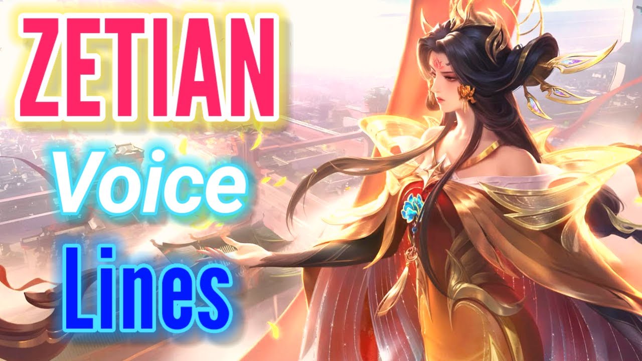Zetian voice lines and quotes - dialogues Mobile Legends Noygen